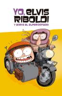 Yo, Elvis Riboldi, Y Boris El Superdotado