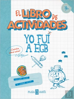 Bertrand.pt - Yo Fui A Egb. El Libro De Actividades