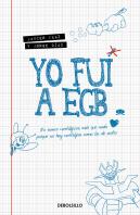 Yo Fui A Egb