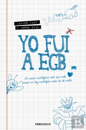 Yo Fui A Egb