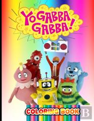 Yo Gabba Gabba  Coloring Book