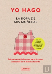 Yo Hago La Ropa De Mis Muñecas