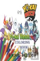 Yo-Kai Watch Coloring Book For Kids