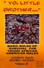 Yo, Little Brother . . . Volume Ii Volume 2