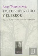 Yo, Lo Superfluo Y El Error