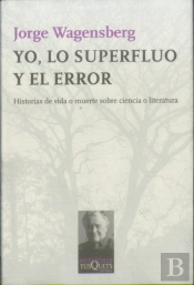 Yo, Lo Superfluo Y El Error