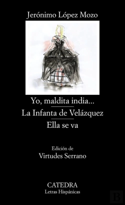 Bertrand.pt - Yo, Maldita India...; La Infanta De Velázquez; Ella Se Va