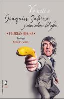 Yo Mate A Joaquin Sabina