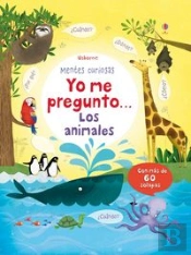Yo Me Pregunto: Los Animales ('Mentes Curiosas')(+3 Años)
