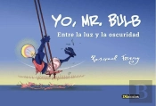 Yo Mr Bulb Entre La Luz Y La Oscuridad