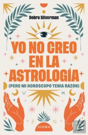 Yo No Creo En La Astrología