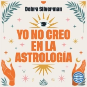Yo No Creo En La Astrología