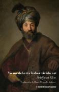 Yo No Deberia Haber Vivido Asi