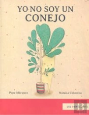 Yo No Soy Un Conejo (+4 Años)