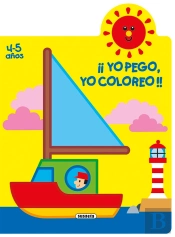 ¡Yo Pego, Yo Coloreo! 4-5 Años