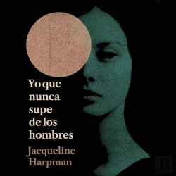 Bertrand.pt - Yo Que Nunca Supe De Los Hombres