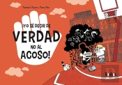 Yo Se Decir De Verdad No Al Acoso