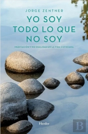 Yo Soy Todo Lo Que No Soy