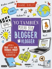 Yo Tambien Puedo Ser Blogger