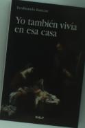 Yo También Vivía En Esa Casa