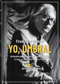 Bertrand.pt - Yo, Umbral. Articulos Publicados En La Revista Jano (1971-2006)