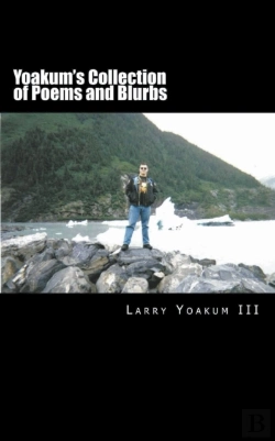 Bertrand.pt - Yoakum'S Collection Of Poems And Blurbs