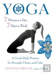 Yoga - 7 Minutes A Day, 7 Days A Week