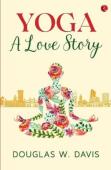 Yoga, A Love Story