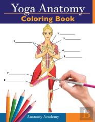 Yoga Anatomy Coloring Book