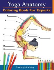 Yoga Anatomy Coloring Book For Experts