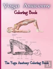 Yoga Anatomy Coloring Book