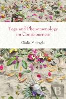Yoga And Phenomenology On Consciousness