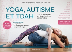 Bertrand.pt - Yoga, Autisme Et Tdah : L'Art D'Équilibrer Les 8 Perceptions Sensorielles