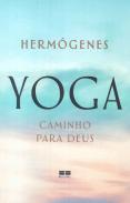 Yoga - Caminho para Deus