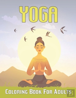 Bertrand.pt - Yoga Coloring Book For Adults