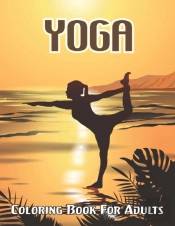 Yoga Coloring Book For Adults