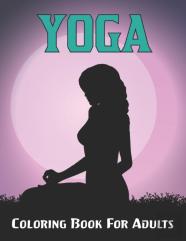 Yoga Coloring Book For Adults