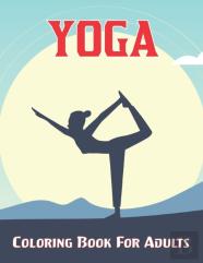Yoga Coloring Book For Adults