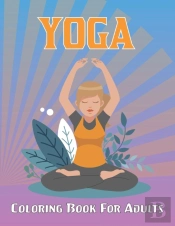 Yoga Coloring Book For Adults