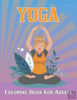 Bertrand.pt - Yoga Coloring Book For Adults