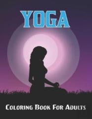 Yoga Coloring Book For Adults