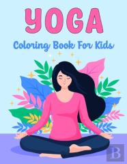 Yoga Coloring Book For Kids
