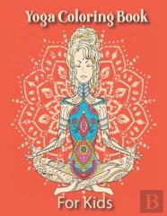 Yoga Coloring Book For Kids