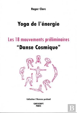 Bertrand.pt - Yoga De L'Énergie, Les 18 Mouvements Préliminaires, 