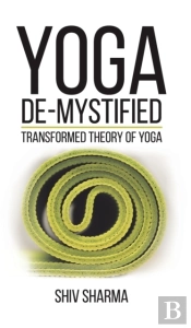 Yoga De-Mystified