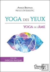 Yoga Des Yeux, Yoga De L'Ame