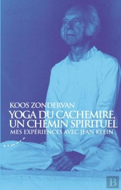 Bertrand.pt - Yoga Du Cachemire, Un Chemin Spirituel - Mes Experiences Avec Jean Klein