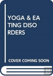 Yoga & Eating Disorders