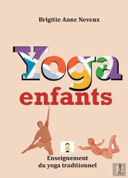 Bertrand.pt - Yoga Enfants ; Enseignement Du Yoga Traditionnel