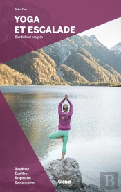 Yoga Et Escalade ; Bienfaits Et Progrès